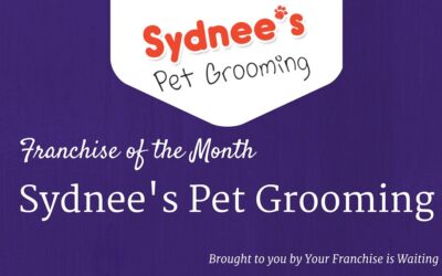 Franchise of the Month – Sydnee’s Pet Grooming