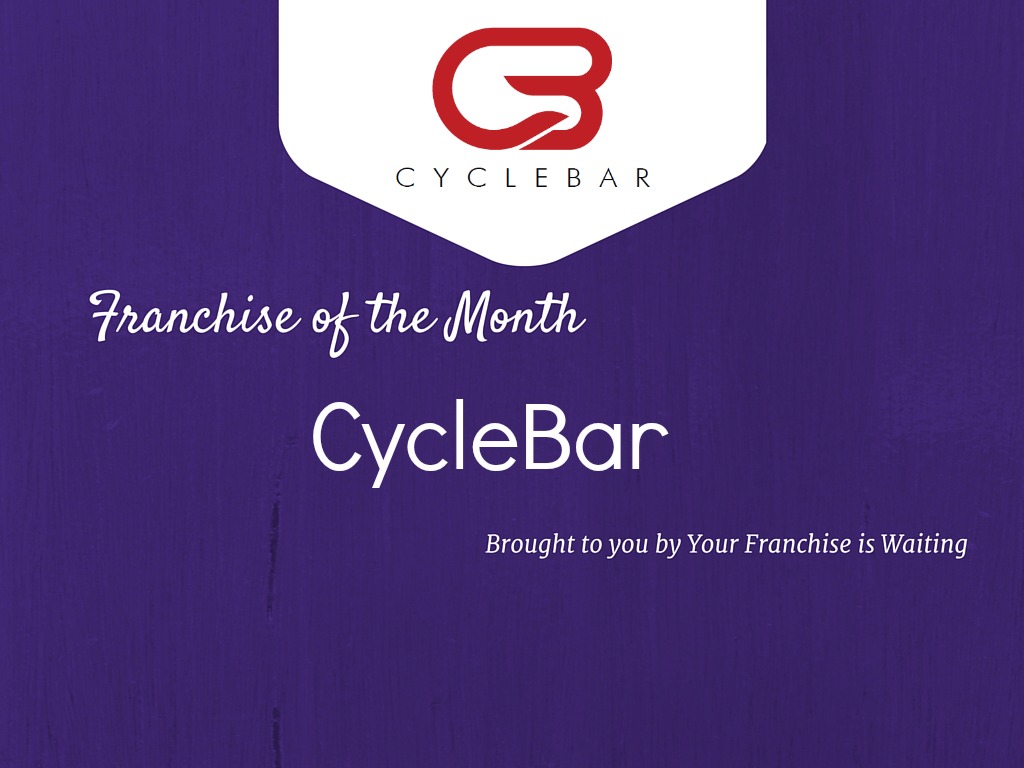 CycleBar - Franchise of the Month - Your Franchise Is Waiting