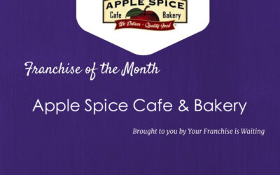 Franchise of the Month – Apple Spice Cafe & Bakery!