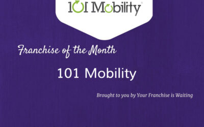 Franchise of the Month!  101 Mobility