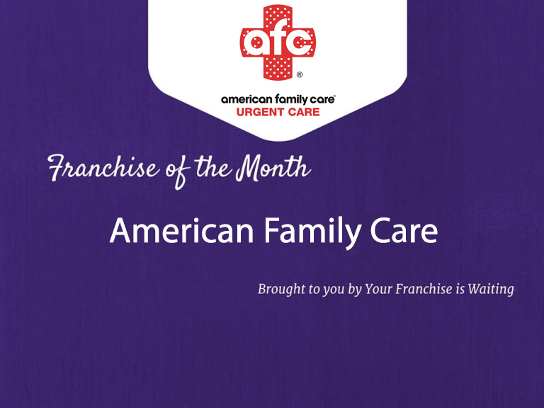Franchise of the Month – American Family Care
