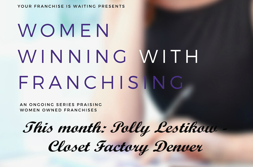 Women Winning with Franchising – Closet Factory