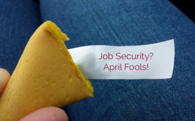 Job Security?  April Fools!