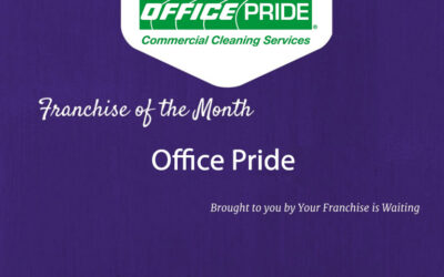 Franchise of the Month – Office Pride