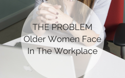 The Problem Older Women Face in the Workplace