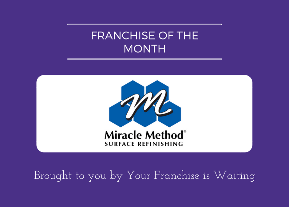 Franchise of the Month Miracle Method