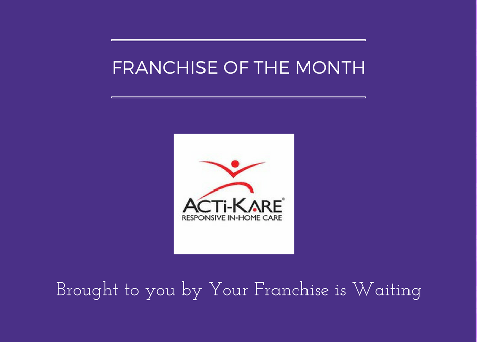 Franchise of the Month – ACTi-KARE