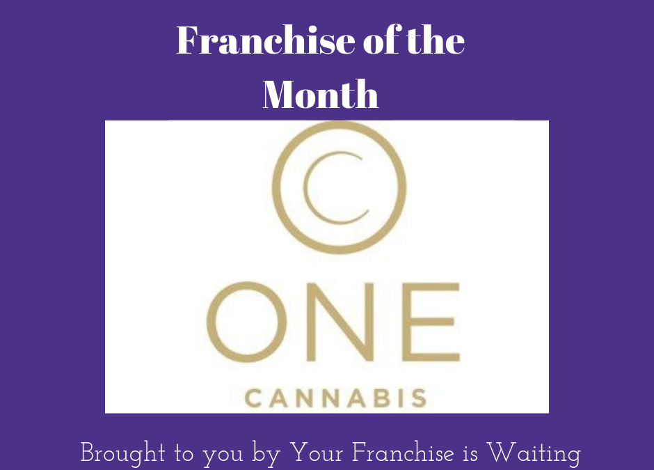 Franchise of the Month- One Cannabis