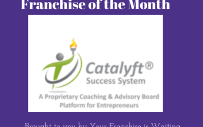 Franchise of the Month – Catalyft Success Systems