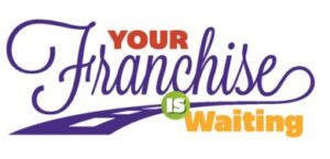 Your Franchise is Waiting